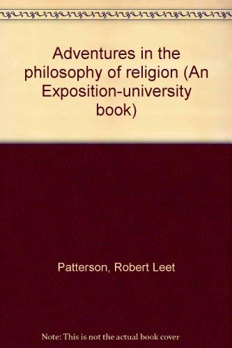 Stock image for Adventures in the philosophy of religion (An Exposition-university book) for sale by Sessions Book Sales