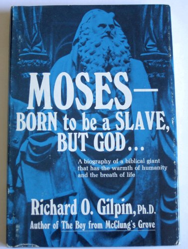 Beispielbild fr MOSES --Born to be a Slave, But God. zum Verkauf von Colorado Pioneer Books