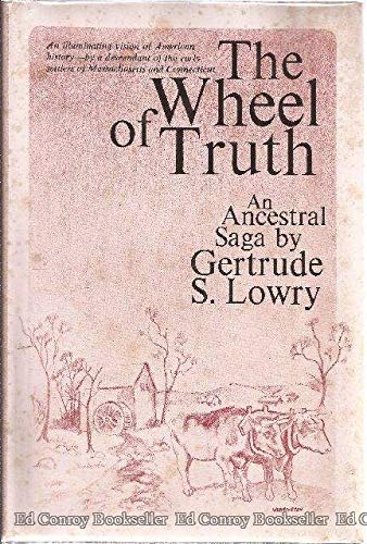 9780682488860: Wheel of Truth : An Ancestral Saga