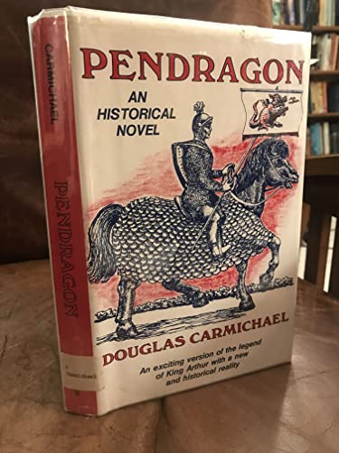 Stock image for Pendragon: An Historical Novel for sale by General Eclectic Books