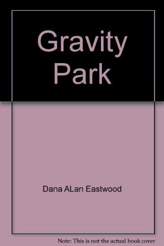 Imagen de archivo de Gravity Park a la venta por Gerry Mosher