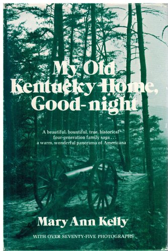 My Old Kentucky Home, Good-Night