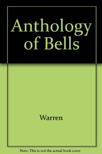 Beispielbild fr Anthology of Bells zum Verkauf von Wonder Book