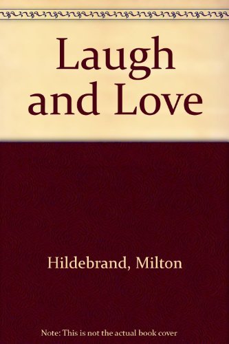 Imagen de archivo de Laugh and love: Verses a la venta por ThriftBooks-Dallas