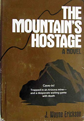 The Mountain's Hostage - A Novel