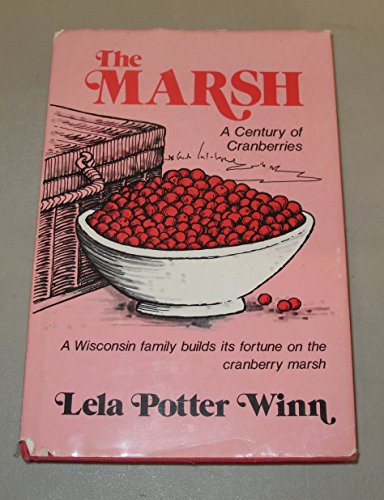 The Marsh: A Century of Cranberries