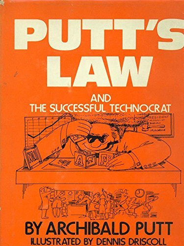 Beispielbild fr Putts Law and the Successful Technocrat zum Verkauf von Wonder Book