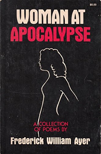 9780682498098: Woman at Apocalypse