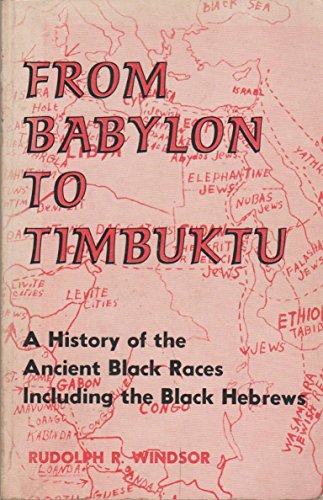 9780682499118: From Babylon to Timbuktu