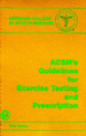 9780683000238: Acsm's Guidelines for Exercise Testing and Prescription