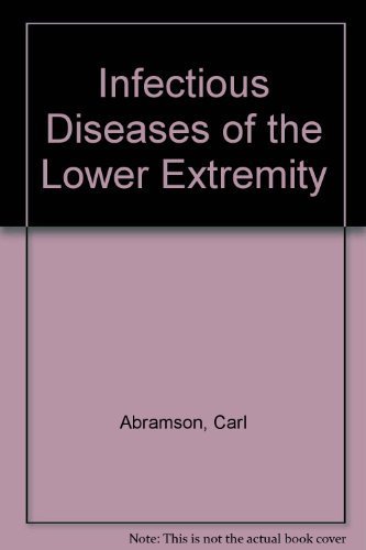 9780683000405: Infectious Diseases of the Lower Extremity