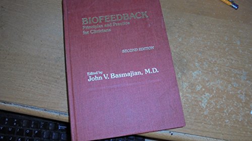 Imagen de archivo de Biofeedback: Principles and Practice for Clinicians a la venta por Anderson Book