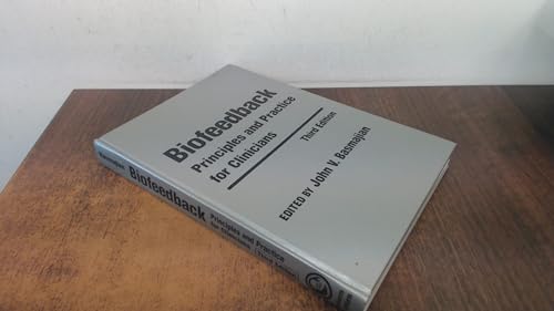 9780683003574: Biofeedback: Principles and Practice for Clinicians