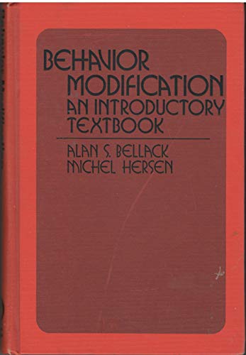 Behavior modification: An introductory textbook (9780683005134) by Bellack, Alan S