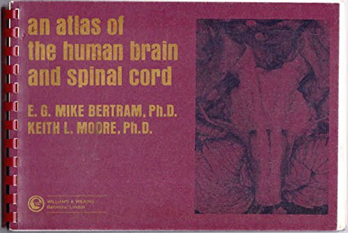 Stock image for Atlas of the Human Brain and Spinal Cord for sale by Foggy Mountain Books