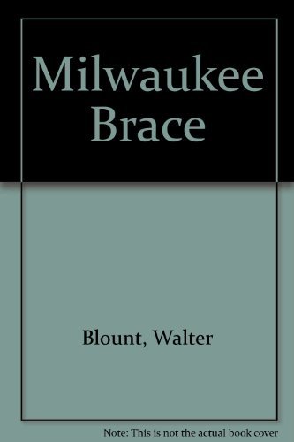 9780683008715: The Milwaukee brace
