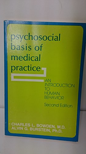 Stock image for Psychosocial Basis of Medical Practice: an Introduction to Human Behavior. for sale by Alien Bindings