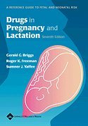 Stock image for Drugs in Pregnancy and Lactation: A Reference Guide to Fetal and Neonatal Risk for sale by HPB Inc.