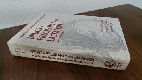 Beispielbild fr Drugs in Pregnancy and Lactation: A Reference Guide to Fetal and Neonatal Risk zum Verkauf von BookHolders