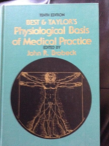 Stock image for Best & Taylor's Physiological Basis of Medical Practice for sale by ThriftBooks-Atlanta