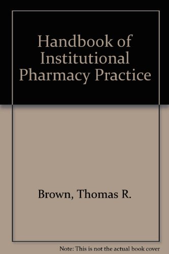 Stock image for Handbook of institutional pharmacy practice for sale by HPB-Red