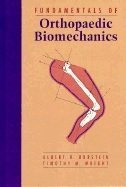 Beispielbild fr Fundamentals of Orthopedic Biomechanics zum Verkauf von Better World Books