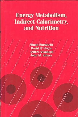 Imagen de archivo de Energy Metabolism, Indirect Calorimetry, and Nutrition a la venta por HPB-Red