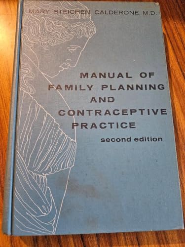 Imagen de archivo de Manual of Family Planning and Contraceptive Practice a la venta por Southern Maryland Books