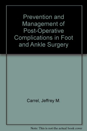 Beispielbild fr Complications in Foot and Ankle Surgery: Prevention and Management zum Verkauf von Wonder Book