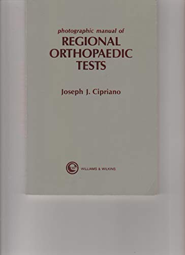 Stock image for Photographic manual of regional orthopaedic tests for sale by HPB-Red