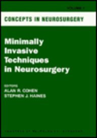 Beispielbild fr Minimally Invasive Techniques in Neurosurgery (Concepts in Neurosurgery Series) zum Verkauf von Half Price Books Inc.