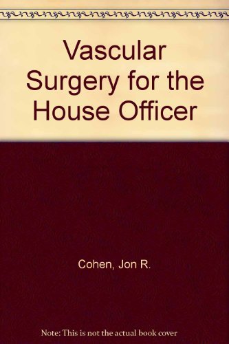 Imagen de archivo de Vascular surgery for the house officer a la venta por HPB-Emerald