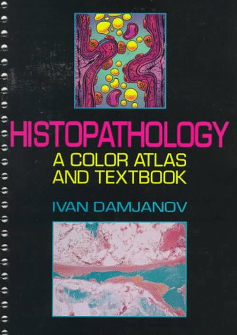 Stock image for Histopathology: A Color Atlas and Textbook for sale by -OnTimeBooks-