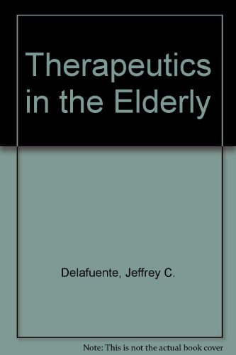 Beispielbild fr Therapeutics in the Elderly zum Verkauf von Wonder Book