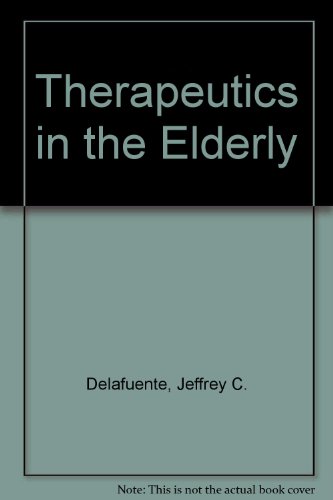 Imagen de archivo de Therapeutics in the Elderly a la venta por Wonder Book