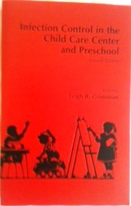 Stock image for Infection Control in the Child Care Center and Preschool for sale by UHR Books