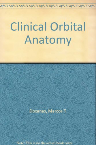 Clinical Orbital Anatomy (9780683026504) by Doxanas, Marcos T.; Anderson, Richard L.