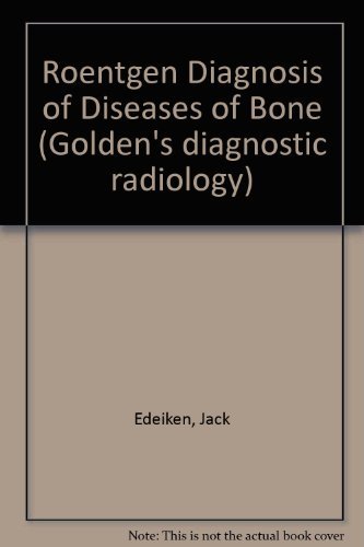Stock image for Roentgen Diagnosis of Diseases of Bone for sale by HPB-Red