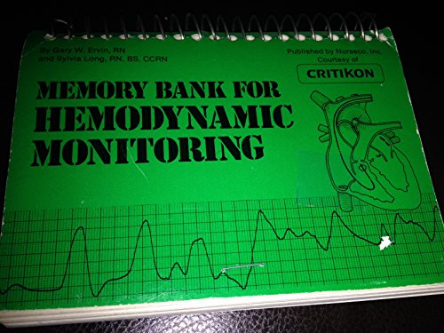 Memory Bank for Hemodynamic Monitoring: The Pulmonary Artery Catheter (9780683028218) by Ervin, Gary W.