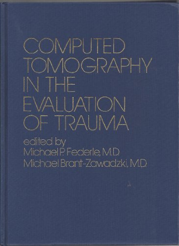 Stock image for Computed Tomography in the Evaluation of Trauma for sale by UHR Books