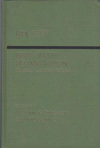 9780683032246: Brain Injury Rehabilitation: Clinical Considerations (Rehabilitation Medicine Library)