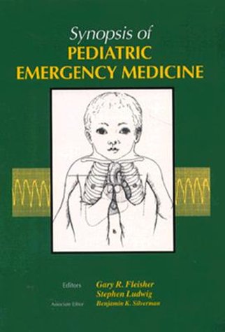 Stock image for Synopsis of Pediatric Emergency Medicine for sale by BIBLIOPE by Calvello Books