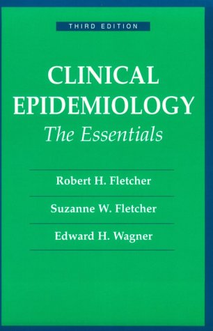 Stock image for Clinical Epidemiology : The Essentials for sale by Better World Books
