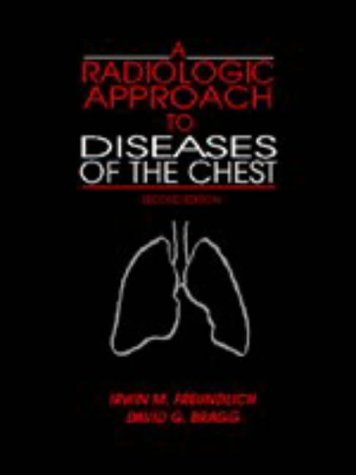 Beispielbild fr Radiologic Approach to Diseases of the Chest zum Verkauf von Wonder Book