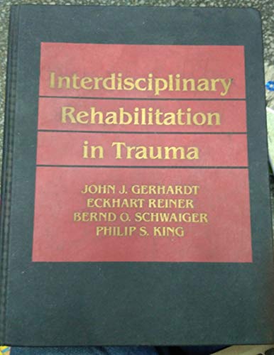 9780683034523: Interdisciplinary Rehabilitation in Trauma