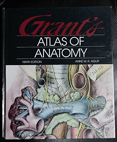 Grant's Atlas of Anatomy : (9780683037036) by Agur BSC (OT) Msc PhD, Anne M R