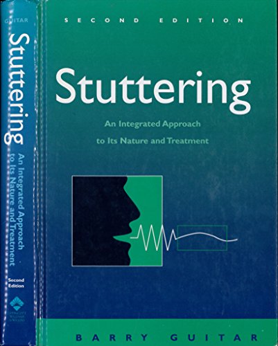 Stock image for Stuttering: An Integrated Approach to Its Nature and Treatment for sale by Jenson Books Inc