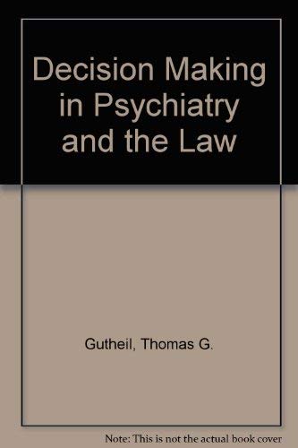 Stock image for Decision Making in Psychiatry and the Law for sale by HPB-Red