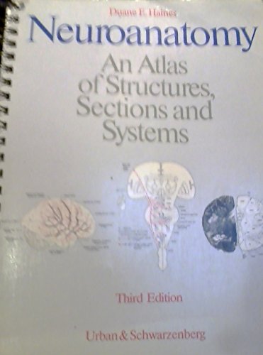 Stock image for Neuroanatomy : An Atlas of Structures, Sections and Systems for sale by Better World Books