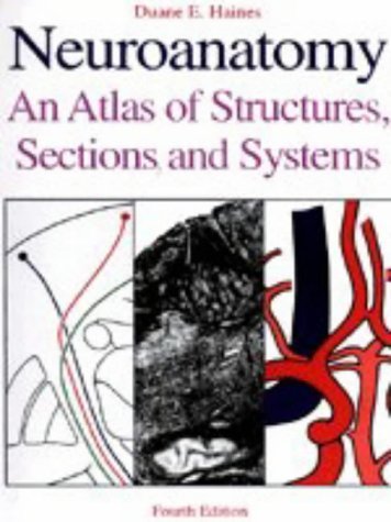 Beispielbild fr Neuroanatomy: An Atlas of Structures, Sections, and Systems (Fourth Edition) zum Verkauf von "Pursuit of Happiness" Books